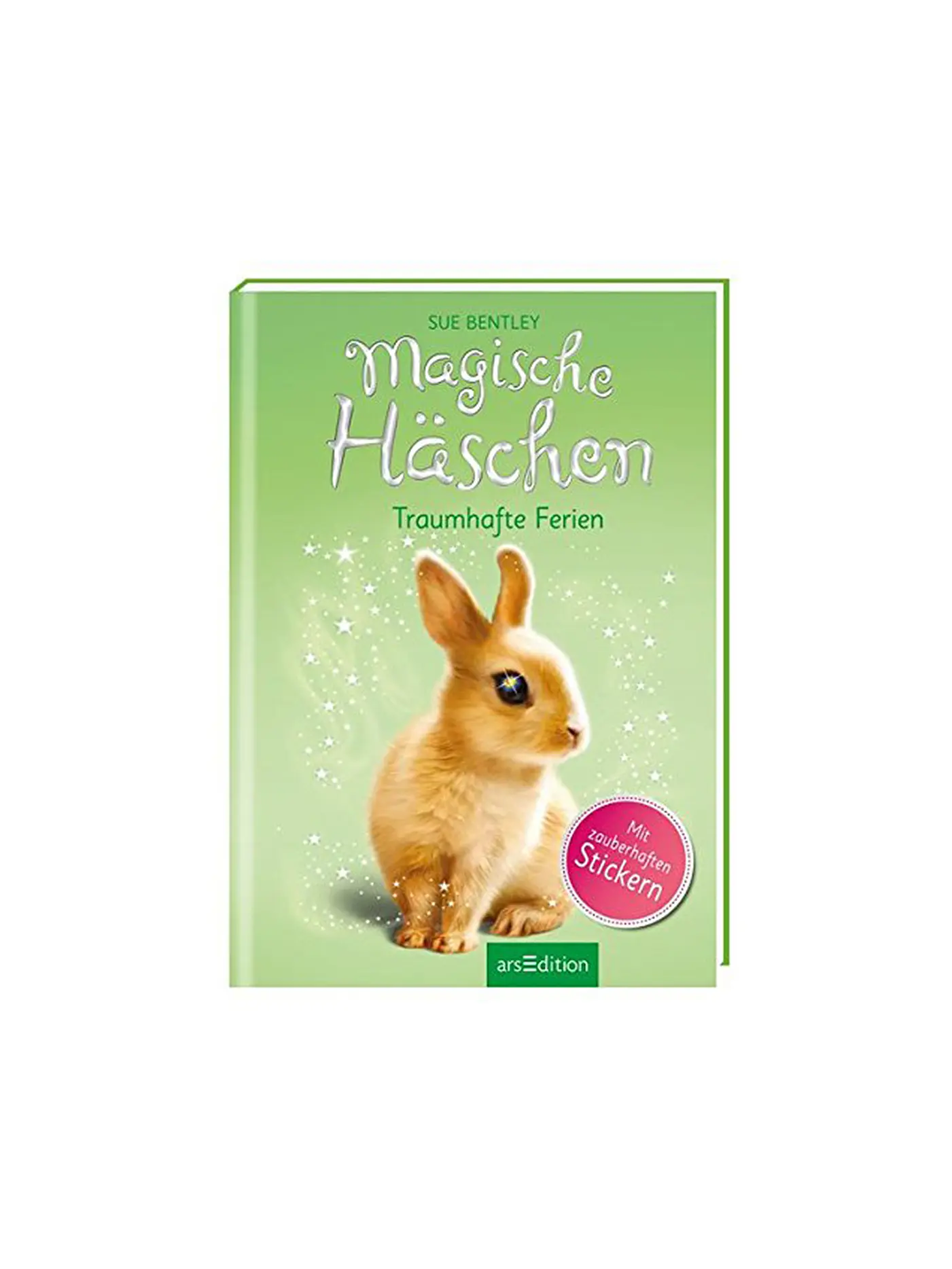 ARS EDITION VERLAG | Buch - Magische Häschen - Traumhafte Ferien (Gebundene Ausgabe) | 